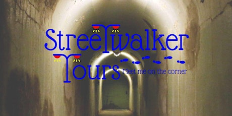 T-Town Tunnel Tidbits w/ Streetwalker Tours