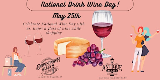 Imagen principal de NATIONAL WINE DAY - We want to celebrate National Wine Day and You, our Wonderful Customers
