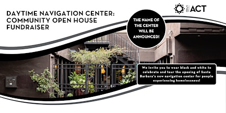 Daytime Navigation Center: Community Open House Fundraiser