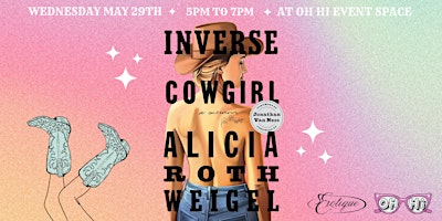 Imagem principal do evento Inverse Cowgirl Book Club with Erotique and OH Hi