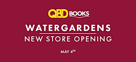 Imagem principal do evento Grand Opening - QBD Books Watergardens