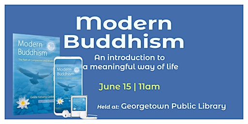 Georgetown! Modern Buddhism: An introduction to a meaningful way of life  primärbild