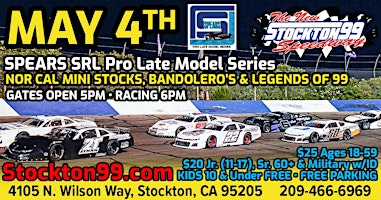 May 4th SPEARS Pro Late Models,NorCal Mini Stocks, Bandolero's & Legends 99 primary image