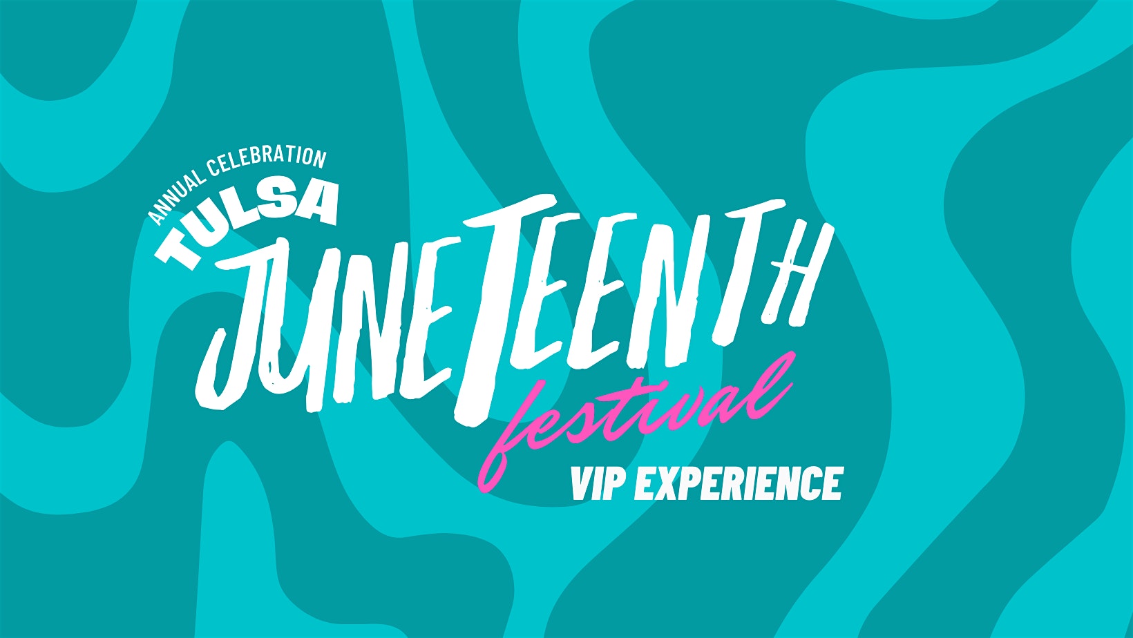 Tulsa Juneteenth Festival VIP Experience