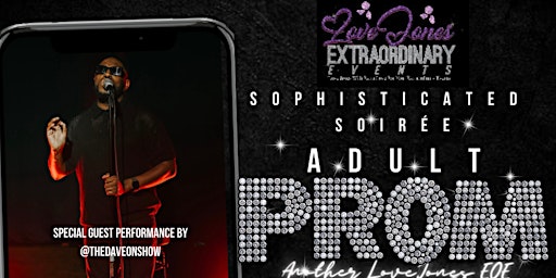 LoveJones EXTRAordinary Events Sophisticated Soirée Adult Prom primary image