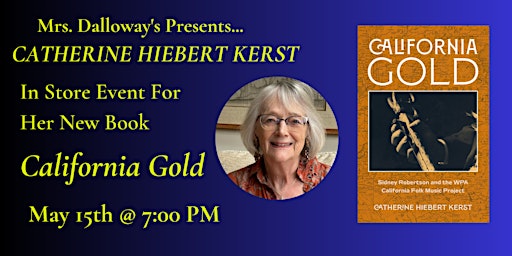Image principale de Catherine Hiebert Kerst's CALIFORNIA GOLD In-Store Appearance