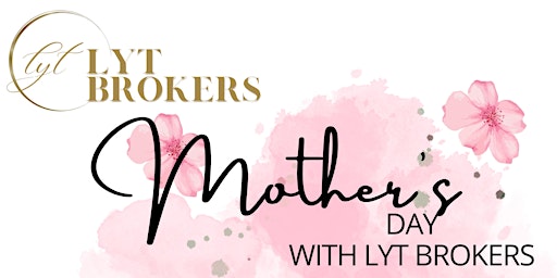 Imagem principal do evento Mother's day with LYT Brokers