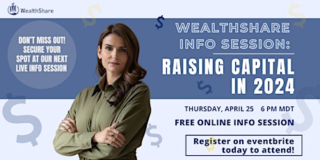 WealthShare Info Session: Raising Capital in 2024