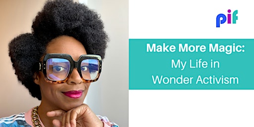 Primaire afbeelding van Make More Magic: My Life in Wonder Activism