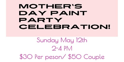 Mother's Day Paint Party Celebration!  primärbild