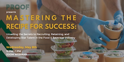 Hauptbild für Mastering the Recipe for Success for Talent in the Food & Beverage Industry