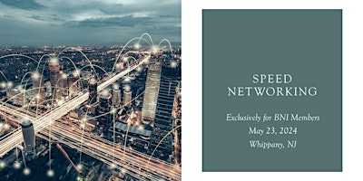 Imagen principal de Thursday, May 23rd  SpeedNetworking Event #4 exclusively for BNI Members
