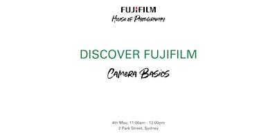 DISCOVER Fujifilm Camera Basics: Workshop for new photographers primary image