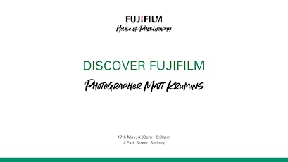 Imagem principal do evento DISCOVER Fujifilm: Photographer Matt Krumins