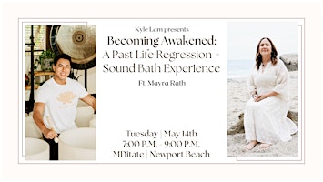 Becoming Awakened: A Past Life Regression + Sound Bath (Newport Beach) primary image