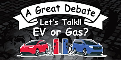 Imagem principal do evento Gary's Gig Presents The Great Debate: EV or Gas?