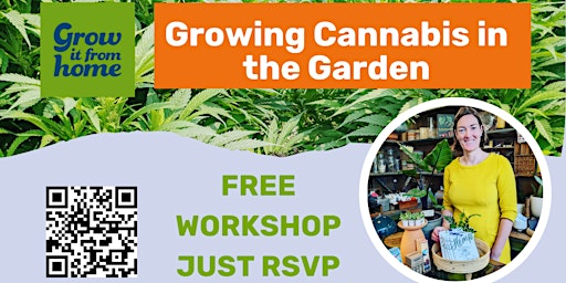 Imagem principal do evento Growing Cannabis in the Garden