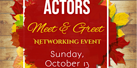 FREE Actors Meet & Greet Networking Event primary image
