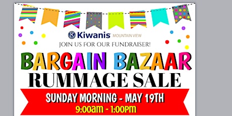 Kiwanis Club SUPER Bargain Bazaar  Sunday AM