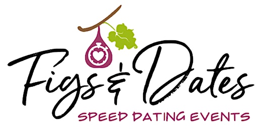 Imagem principal do evento Figs & Dates - Speed Dating Event (Age 30-45)