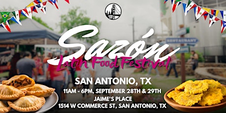 Sazon Latin Food Festival in San Antonio (TWO DAYS) - *Family Friendly*