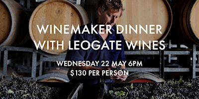 Image principale de Winemakers Dinner with Leogate Wines