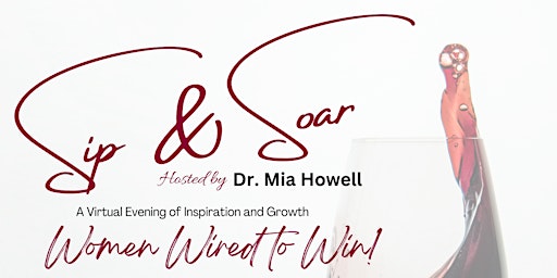 Sip & Soar:Women Wired to Win! primary image