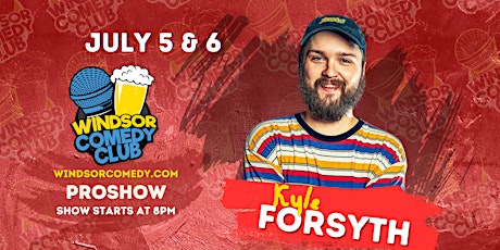 Windsor Comedy Club PROSHOW: kyle Forsyth Friday