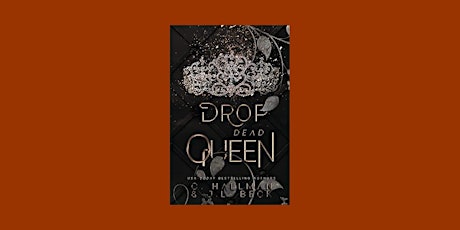 [pdf] download Drop Dead Queen (Corium University, #2) by C. Hallman eBook