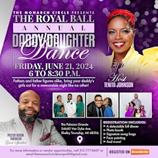 The Monarch Circle Presents The Royal Ball Daddy/Daughter Dance
