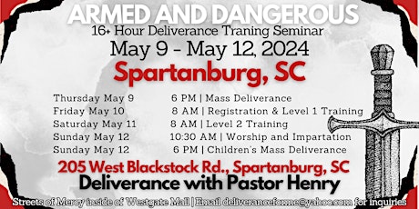 May 9-May 12 | Spartanburg, SC | Armed & Dangerous Deliverance Training