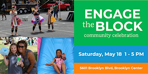 Imagem principal do evento Engage the Block Community Celebration