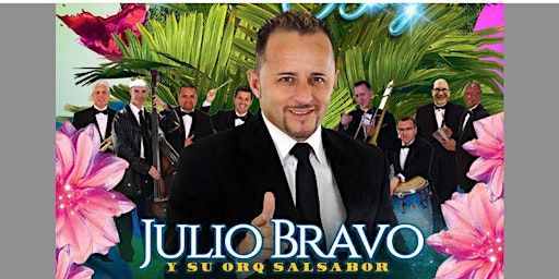 Primaire afbeelding van Julio Bravo - Sunday June 9th - Salsa by the Bay -  Alameda Concert Series