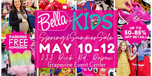 Imagem principal do evento BELLA KIDS SPRING CONSIGNMENT SALE FOR BABY & KIDS! MAY 10-12!