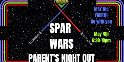 Imagem principal de Spar Wars Parent's Night Out