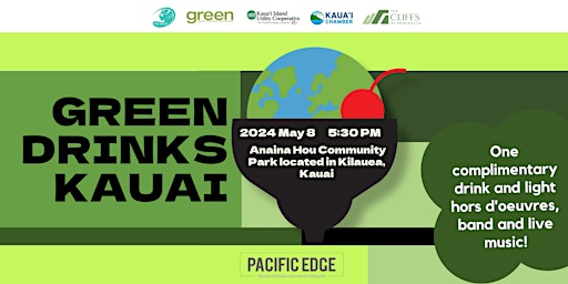 Imagem principal do evento Green Drinks Kauai @ Anaina Hou Community Park