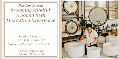 Hauptbild für Becoming Mindful: A Sound Bath Meditation Experience (La Habra)