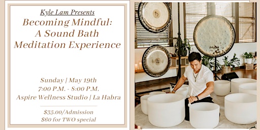 Imagem principal do evento Becoming Mindful: A Sound Bath Meditation Experience (La Habra)