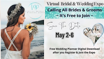 Primaire afbeelding van VIP Virtual Bridal & Wedding Expo - Starts May 2nd