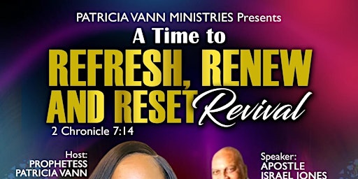 Primaire afbeelding van A TIME TO REFRESH, RENEW, AND RESET REVIVAL