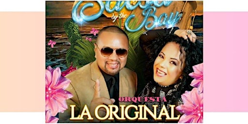 Imagem principal do evento Orq La Original - Sunday July 7 - Salsa by the Bay - Alameda Concert Series