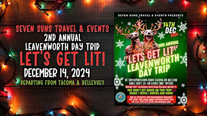 Join us for our 2ND ANNUAL "Let's Get Lit" in Leavenworth Day Trip!