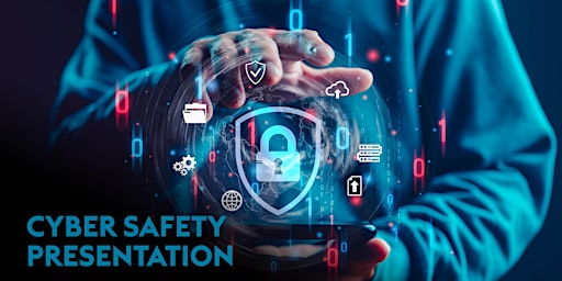 Image principale de Cyber safety presentation