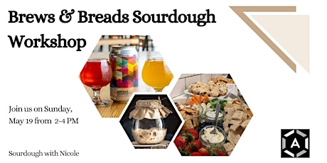 Brews and Breads Sourdough Workshop