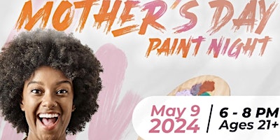 Imagem principal do evento Mother's Day Paint Night