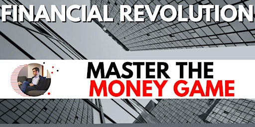 MASTER THE MONEY GAME CONFERENCE primary image