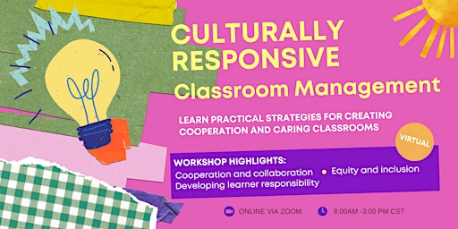 Hauptbild für Culturally Responsive Classroom Management: Fostering Belonging and Care