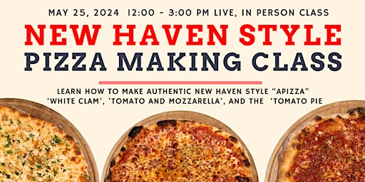 Immagine principale di New Haven Style Pizza Making Class - In Person 