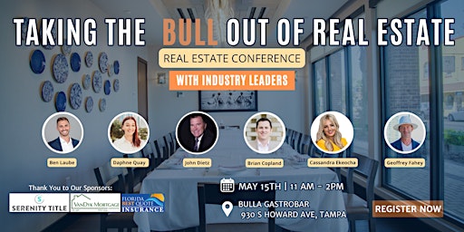 Taking The Bull Out Of Real Estate - Tampa Real Estate Agent Event primary image