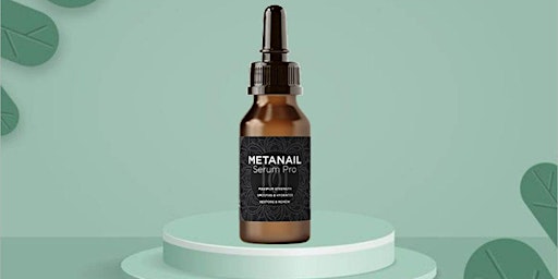 Image principale de Metanail Serum Pro Reviews Amazon ⚠️⛔️HIDDEN TRUTH About Metanail Serum Pro